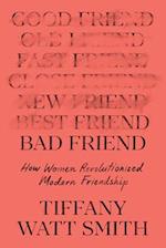 Bad Friend