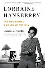 Lorraine Hansberry: The Life Behind a Raisin in the Sun