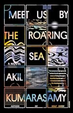 Meet Us by the Roaring Sea