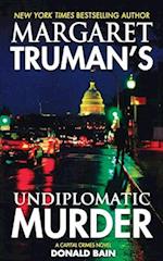 Margaret Truman's Undiplomatic Murder 