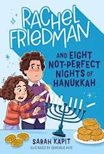 Rachel Friedman and Eight Not-Perfect Nights of Hanukkah