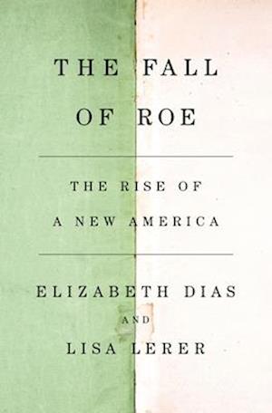 The Fall of Roe