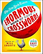 The New York Times Enormous Book of Easy Crosswords