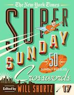 The New York Times Super Sunday Crosswords Volume 17