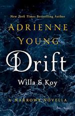 Drift: Willa & Koy