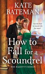 How to Fall for a Scoundrel