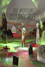 Rick McQuiston's Cold, Dark Tales 