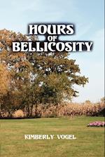 Hours of Bellicosity