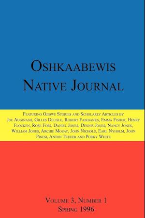 Oshkaabewis Native Journal (Vol. 3, No. 1)