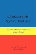Oshkaabewis Native Journal (Vol. 5, No. 1)