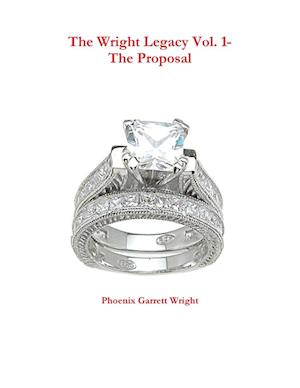 The Wright Legacy Vol. 1- The Proposal