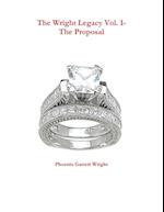 The Wright Legacy Vol. 1- The Proposal 