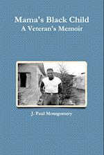 Mama's Black Child, a Veteran's Memoir