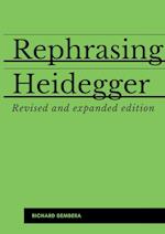 Rephrasing Heidegger