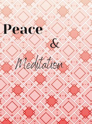 Peace and Meditation