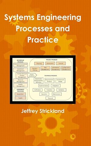 Systems Engineering Processes and Practice