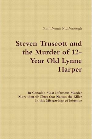 Steven Truscott and the Murder of 12-Year Old Lynne Harper