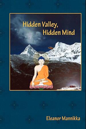 Hidden Valley, Hidden Mind