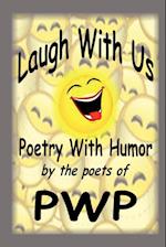 Laugh with Us Poetry with Humor