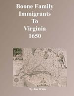 Boone Family Immigrants to Virginia 1650