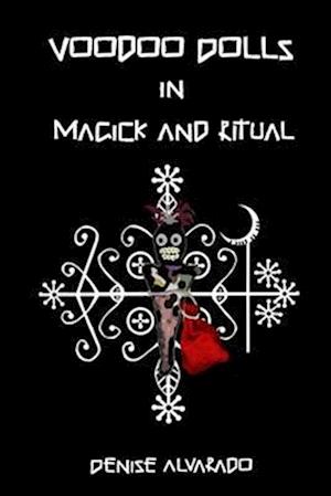 Voodoo Dolls In Magick and Ritual