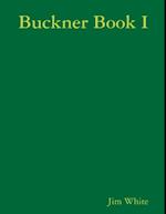 Buckner Book I