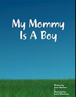 My Mommy Is a Boy