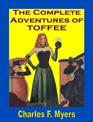 Complete Adventures of Toffee