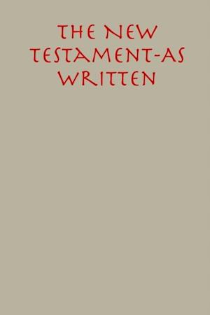 New Testament: As Written