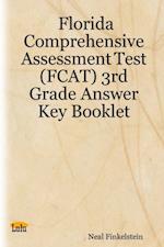 Florida Comprehensive Assessment Test (Fcat) 3Rd Grade Answer Key Booklet