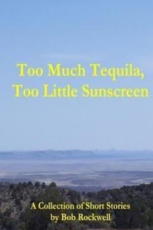 Too Much Tequila, Too Little Sunscreen