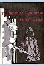 Groover's Last Stand