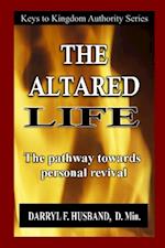 Altared Life: The Pathway Towards Personal Revival