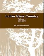 Indian River Country : Volume 2: 1890-1892