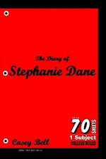 Diary of Stephanie Dane