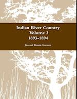 Indian River Country Volume 3: 1893-1894