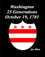Washington : 25 Generations October 19, 1781