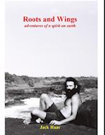 Roots and Wings: Adventures of a Spirit on Earth