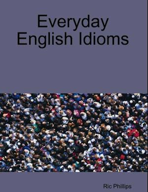 Everyday English Idioms