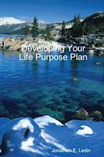 Developing Your Life Purpose Plan