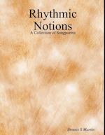 Rhythmic Notions: A Collection of Songpoems