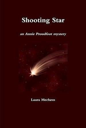 Shooting Star: An Annie Proudfoot Mystery