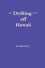 Drifting Off Hawaii