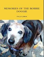 MEMORIES OF THE ROBBIE DOGGIE 