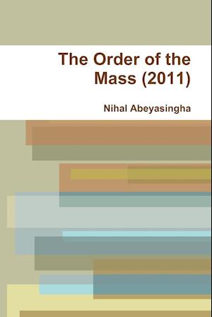 The Order of the Mass (2011)