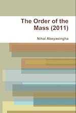 The Order of the Mass (2011)