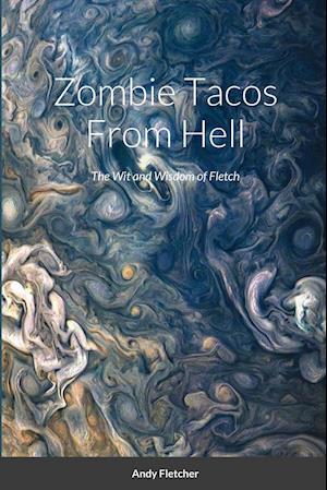 Zombie Tacos From Hell