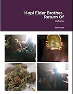 Hopi Elder Brother- Return Of
