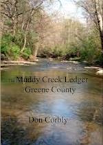 The Muddy Creek Ledger of Greene County 