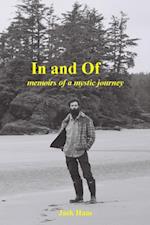 In and Of: Memoirs of a Mystic Journey